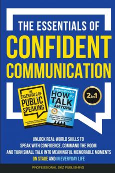 The Essentials of Confident Communication