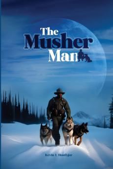The Musher Man