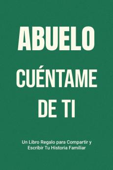 Abuelo Cuéntame de Ti
