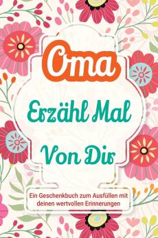 Oma erzähl mal von dir