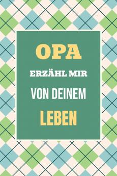 Opa erzähl mir von deinem Leben