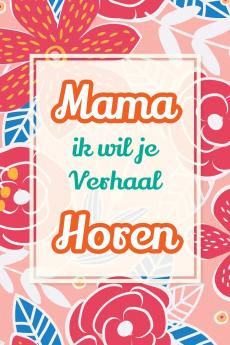 Mama ik wil je verhaal horen