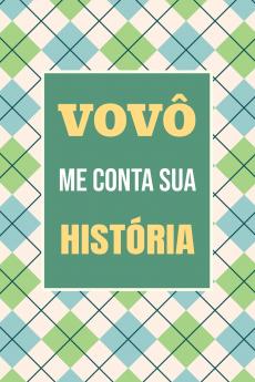 Vovô me conta sua história