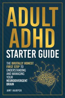Adult ADHD Starter Guide