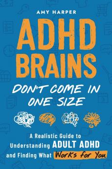 ADHD Brains Don't Come In One Size
