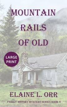 Mountain Rails of Old