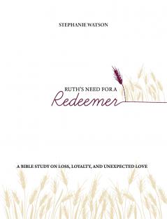 Ruth's Need for a Redeemer