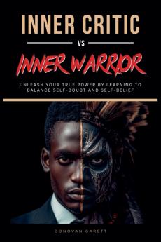 Inner Critic vs. Inner Warrior