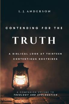 Contending for the Truth