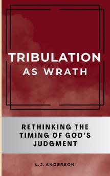 Tribulation as Wrath