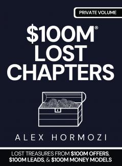 $100M LOST CHAPTERS