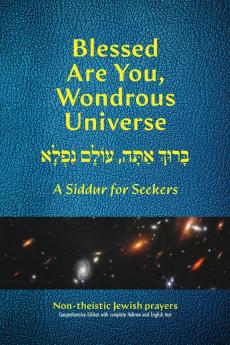 Blessed Are You Wondrous Universe