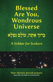 Blessed Are You Wondrous Universe