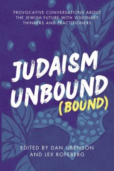 Judaism Unbound (Bound)