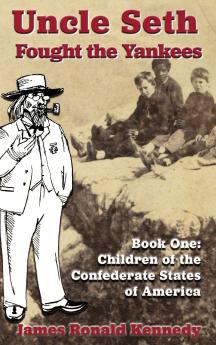 Uncle Seth Fought the Yankees