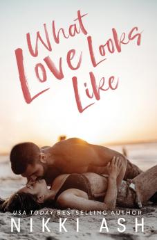 What Love Looks Like