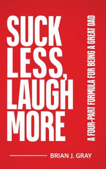 Suck Less Laugh More