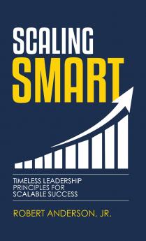 Scaling Smart
