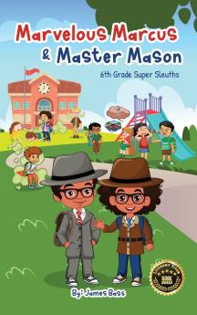 Marvelous Marcus and Master Mason