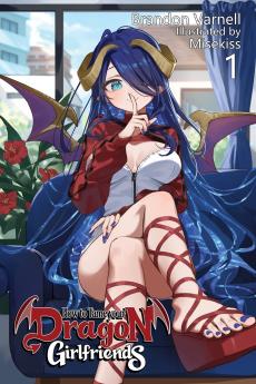 How To Tame Your Dragon Girlfriends Volume 1 (Light Novel)