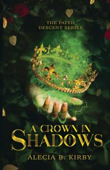 A Crown in Shadows