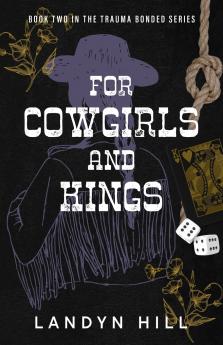 For Cowgirls and Kings