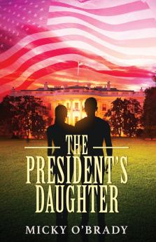 The President's Daughter
