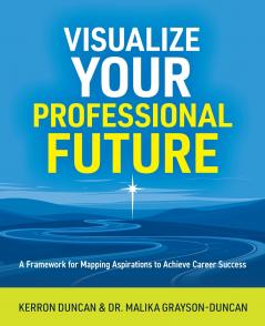Visualize Your Professional Future