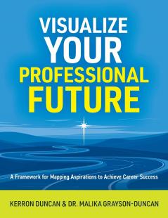 Visualize Your Professional Future
