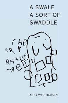 A Swale A Sort of Swaddle
