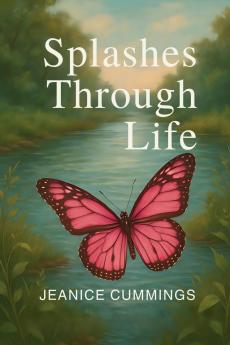 Splashes Through Life