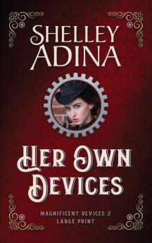 Her Own Devices (Large Print Hardcover)