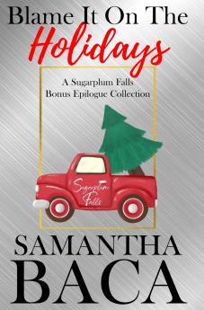 Blame It On The Holidays