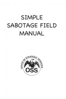Simple Sabotage Field Manual