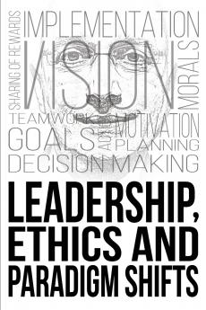 Leadership Ethics and Paradigm Shifts