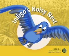 Indigo's Noisy Nest
