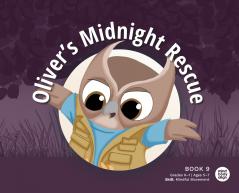 Oliver's Midnight Rescue