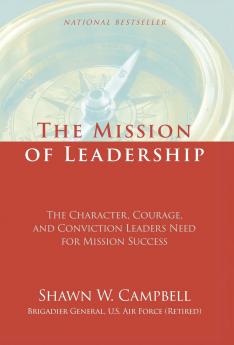 The Mission of Leadership
