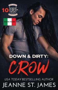 Down & Dirty - Crow