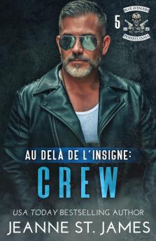 Au-delà de l'insigne - Crew