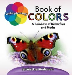 Lepidopterology Book of Colors