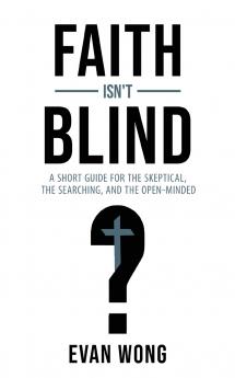 Faith Isn't Blind
