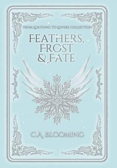 Feathers Frost & Fate