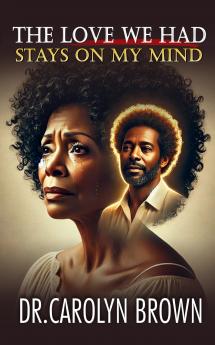 The Love We Had Stays on My Mind