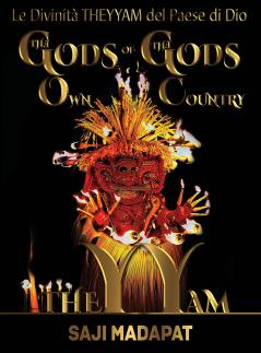 Le Divinità THEYYAM del Paese di Dio