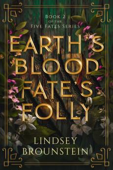 Earth's Blood Fate's Folly