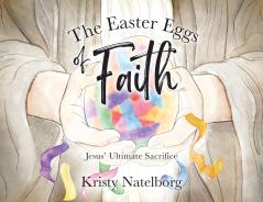 The Easter Eggs of Faith
