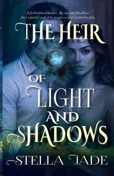 The Heir of Light and Shadows