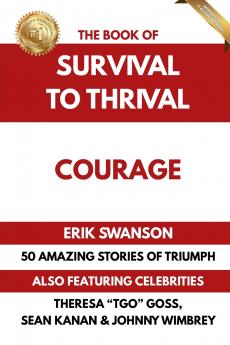 The Book of Survival to Thrival - Courage
