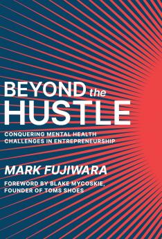 Beyond the Hustle